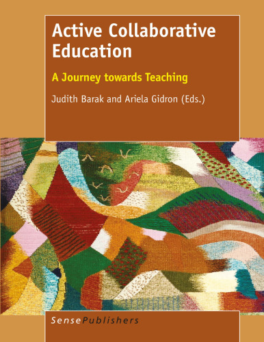 Active Collaborative Education: A Journey towards Teaching