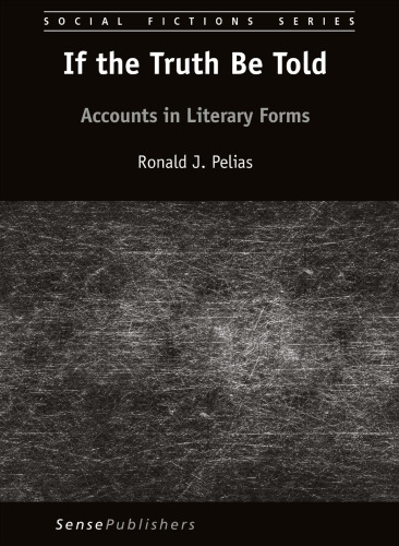 If the Truth Be Told: Accounts in Literary Forms