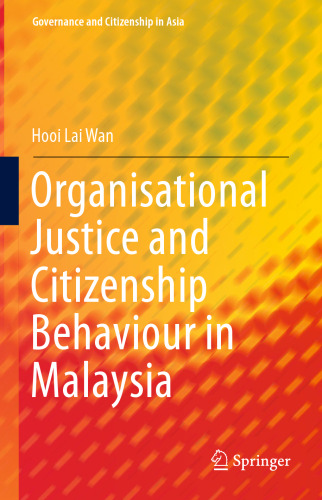 Organisational Justice and Citizenship Behaviour in Malaysia