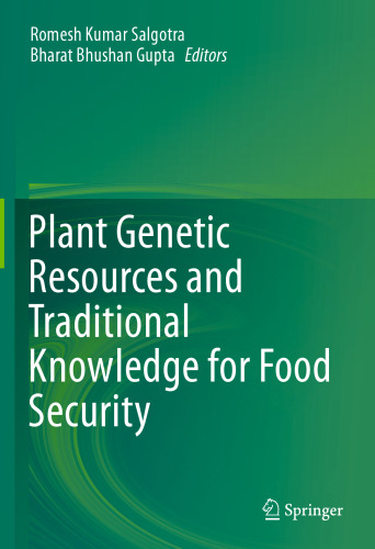 Plant Genetic Resources and Traditional Knowledge for Food Security