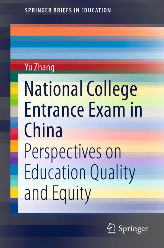 National College Entrance Exam in China: Perspectives on Education Quality and Equity