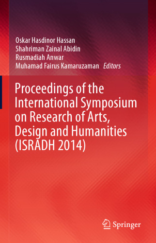 Proceedings of the International Symposium on Research of Arts, Design and Humanities (ISRADH 2014)