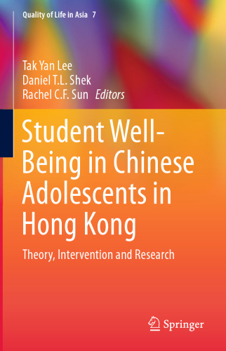 Student Well-Being in Chinese Adolescents in Hong Kong: Theory, Intervention and Research