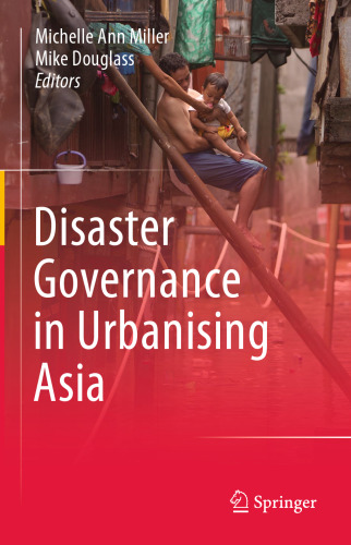 Disaster Governance in Urbanising Asia