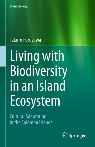 Living with Biodiversity in an Island Ecosystem: Cultural Adaptation in the Solomon Islands