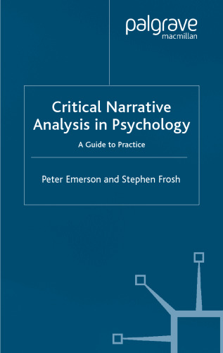 Critical Narrative Analysis in Psychology: A Guide to Practice