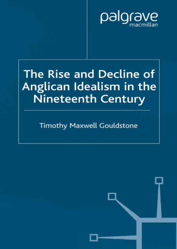 The Rise and Decline of Anglican Idealism in the Nineteenth Century