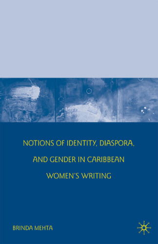 Notions of Identity, Diaspora, and Gender in Caribbean Women’s Writing