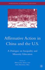 Affirmative Action in China and the U.S.: A Dialogue on Inequality and Minority Education