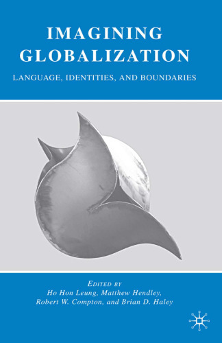 Imagining Globalization: Language, Identities, and Boundaries