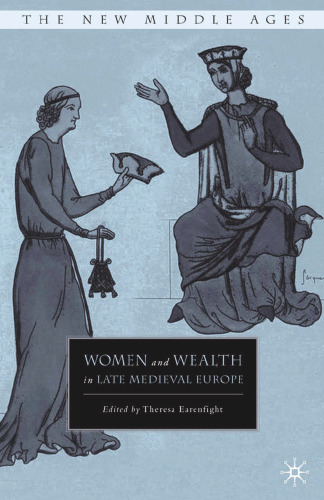 Women and Wealth in Late Medieval Europe