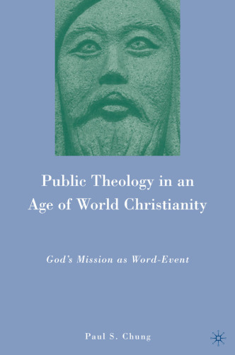 Public Theology in an Age of World Christianity: God’s Mission as Word-Event