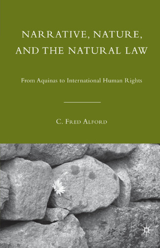 Narrative, Nature, and the Natural Law: From Aquinas to International Human Rights