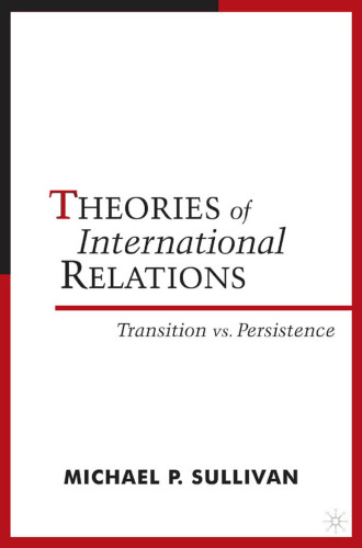 Theories of International Relations: Transition vs Persistence