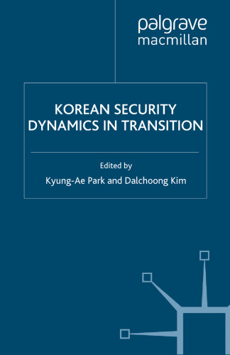 Korean Security Dynamics in Transition