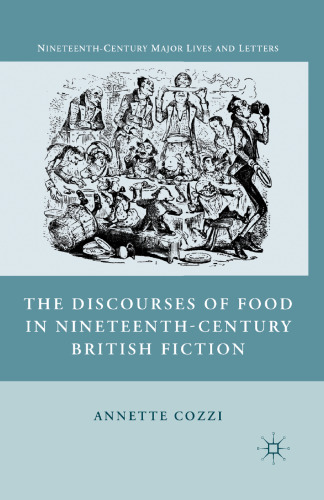 The Discourses of Food in Nineteenth-Century British Fiction