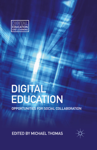 Digital Education: Opportunities for Social Collaboration