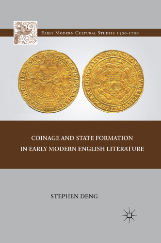 Coinage and State Formation in Early Modern English Literature