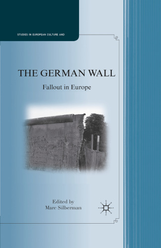 The German Wall: Fallout in Europe