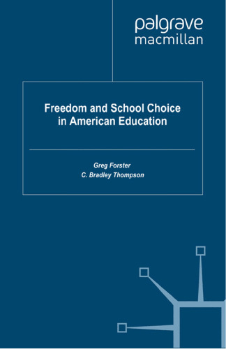 Freedom and School Choice in American Education