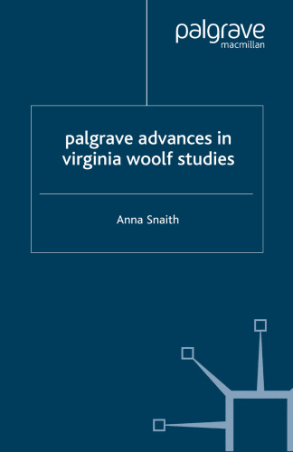 Palgrave Advances in Virginia Woolf Studies