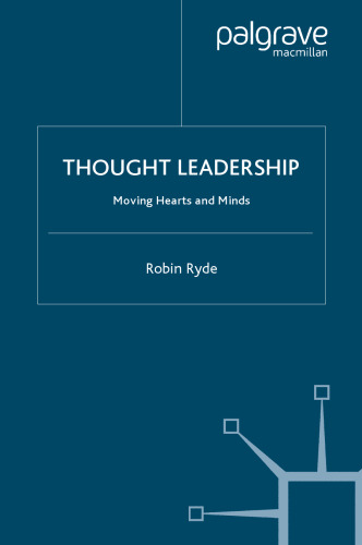 Thought Leadership: Moving Hearts and Minds