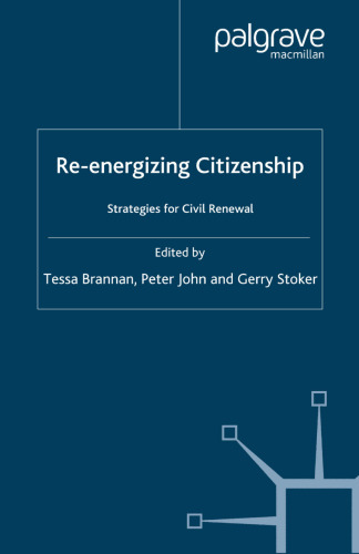 Re-Energizing Citizenship: Strategies for Civil Renewal