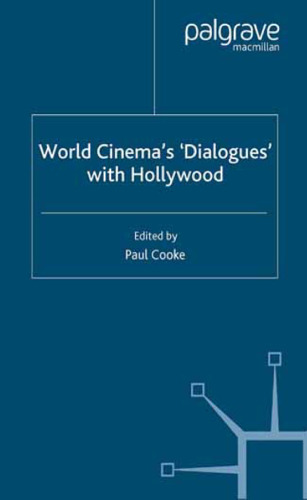 World Cinema’s ‘Dialogues’ with Hollywood
