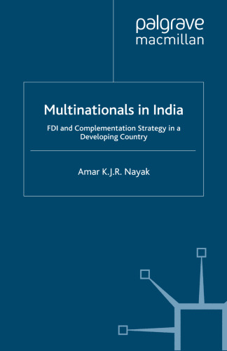 Multinationals in India: FDI and Complementation Strategy in a Developing Country