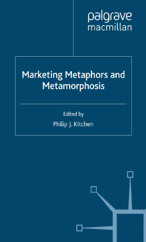 Marketing Metaphors and Metamorphosis