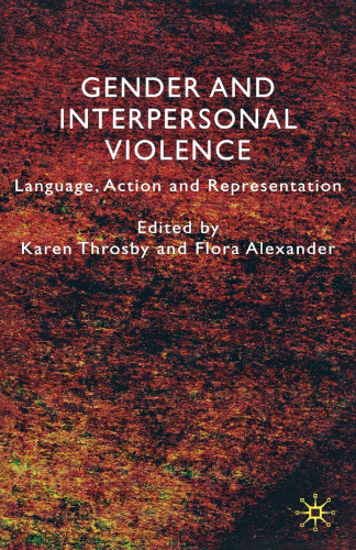 Gender and Interpersonal Violence: Language, Action and Representation