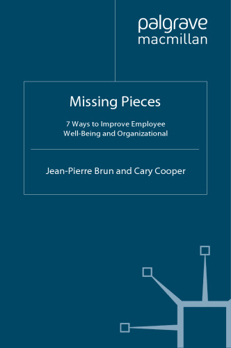 Missing Pieces: 7 Ways to Improve Employee Well-Being and Organizational Effectiveness