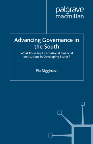 Advancing Governance in the South: What Roles for International Financial Institutions in Developing States?