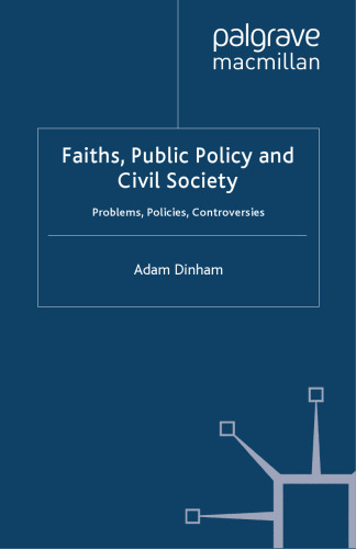 Faiths, Public Policy and Civil Society: Problems, Policies, Controversies