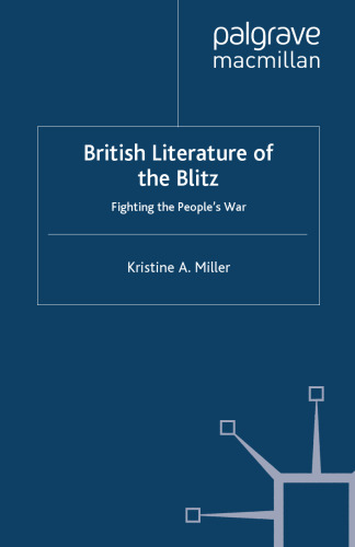 British Literature of the Blitz: Fighting the People’s War