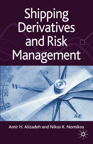 Shipping Derivatives and Risk Management
