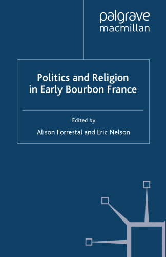 Politics and Religion in Early Bourbon France