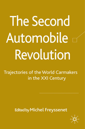 The Second Automobile Revolution: Trajectories of the World Carmakers in the 21st Century