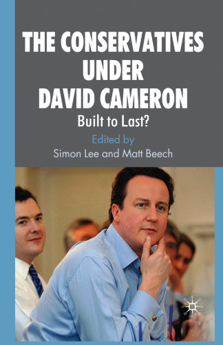 The Conservatives under David Cameron: Built to Last?