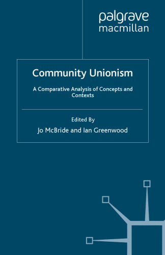 Community Unionism: A Comparative Analysis of Concepts and Contexts