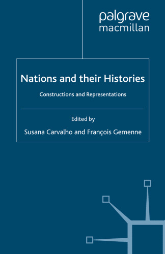 Nations and their Histories: Constructions and Representations