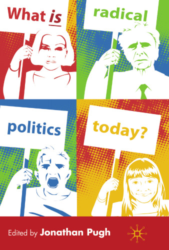 What is Radical Politics Today?