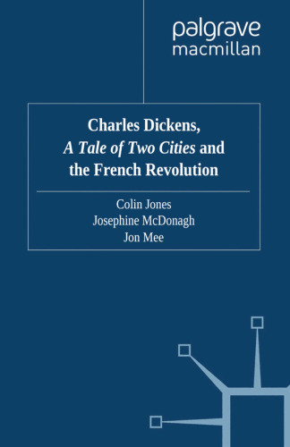 Charles Dickens, A Tale of Two Cities and the French Revolution