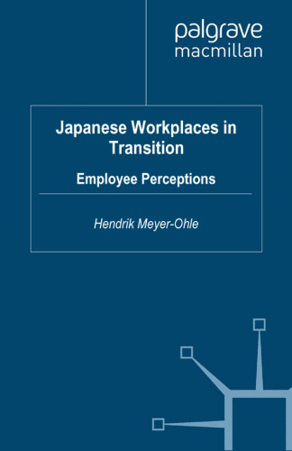 Japanese Workplaces in Transition: Employee Perceptions