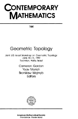 Geometric topology: Joint U.S.-Israel workshop on geometric topology 1992 Haifa