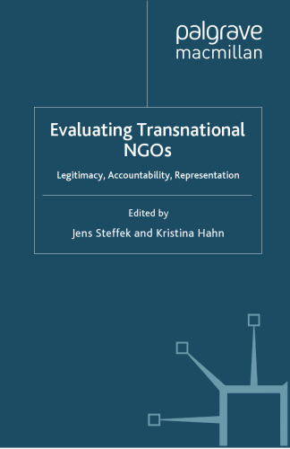 Evaluating Transnational NGOs: Legitimacy, Accountability, Representation