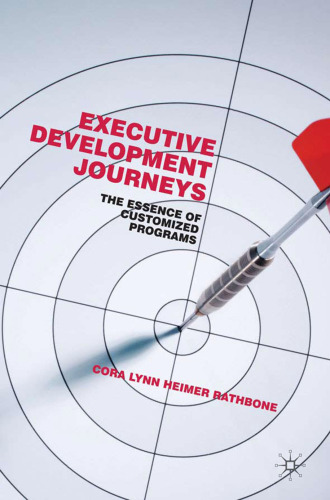 Executive Development Journeys: The Essence of Customized Programs
