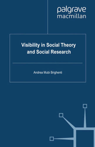 Visibility in Social Theory and Social Research