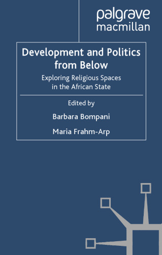 Development and Politics from Below: Exploring Religious Spaces in the African State