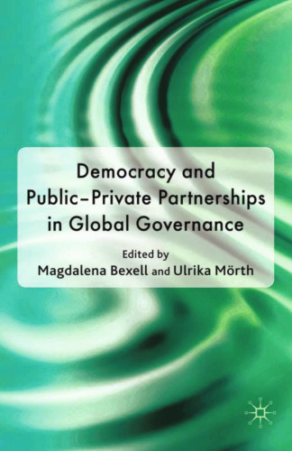 Democracy and Public-Private Partnerships in Global Governance